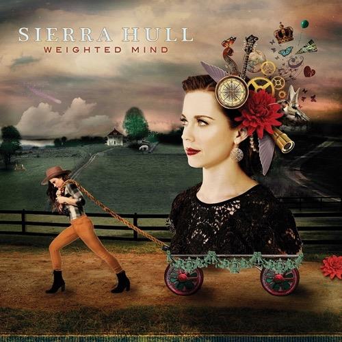 Sierra Hull Weighted Mind (LP)